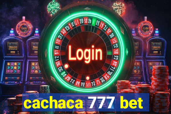 cachaca 777 bet